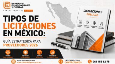 Tipos de licitaciones en México: Guía estratégica para proveedores 2026